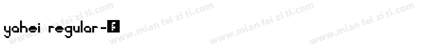 yahei regular字体转换